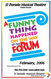 El Dorado Musical Theatre Production of A Funny Thing Happened on the Way to the Forum 2006
