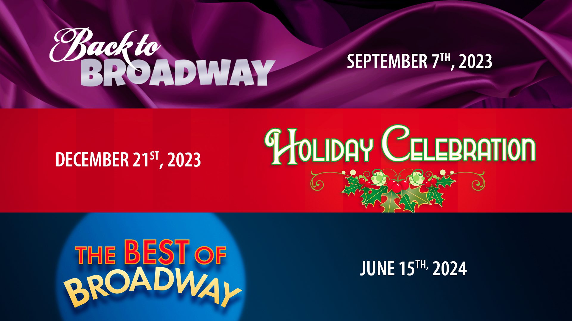 Back to Broadway, Holiday Celebration, and the Best of Browadway